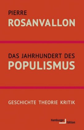 Das Jahrhundert des Populismus Das Jahrhundert des Populismus